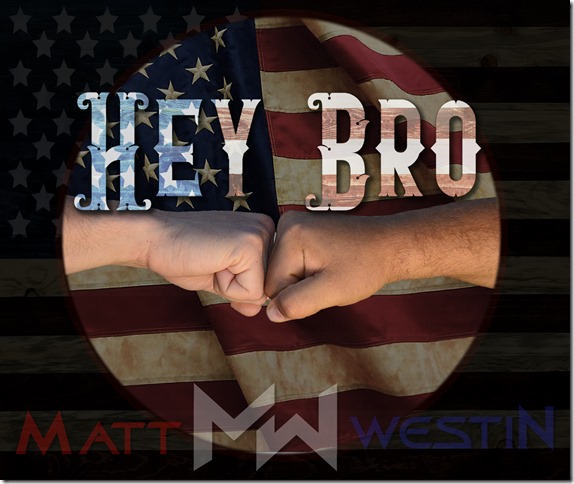 DISCOVER THE BEST NEW COUNTRY ROCK: Top 200 International Country Artist and Top 40 iTunes Country Chart star ‘Matt Westin’ delivers a powerful, heartfelt, rocking and rolling country rock anthem trip back to your hell raising youth on ‘Hey Bro’