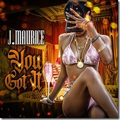 ‘J. Maurice’ Drops the energetic Dynamite track ‘You Got It’