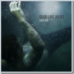 Finding a meaningful heavy-metal song comes harder as time goes on. Check out the epic ‘Save Me’ from ‘Dead Like Juliet’