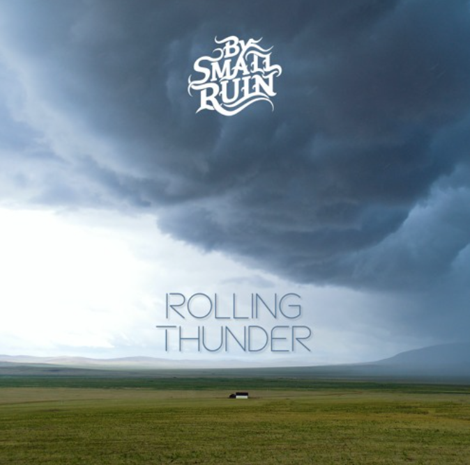 By Small Ruin songwriting is inspired by spontaneous travels and adventurous experiences; their new single Rolling Thunder addresses relationships