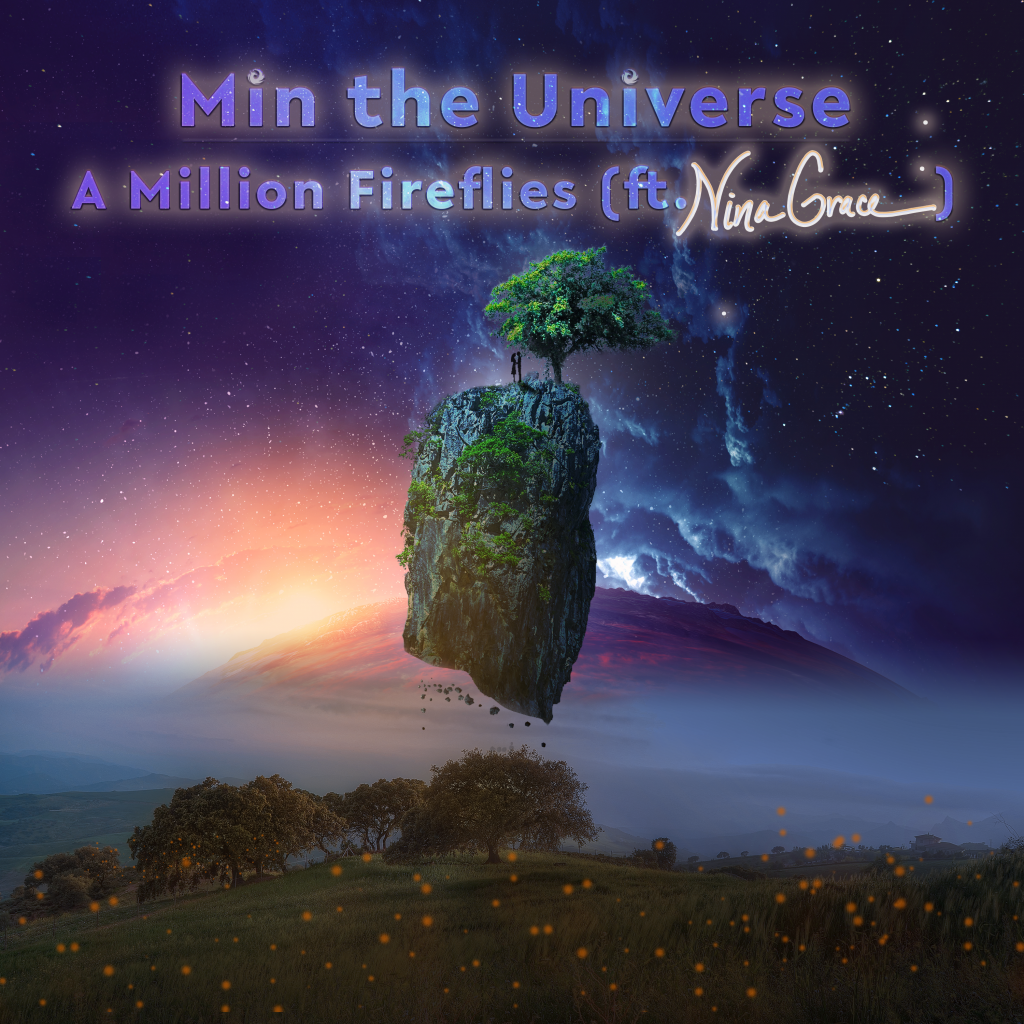 Min the Universe is back with a collaborative single featuring Nina Grace called ‘A Million Fireflies’