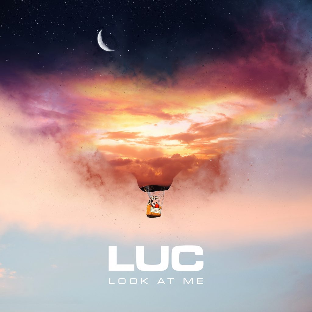 Artist LUC has just released his latest single ‘Look At Me’; showing everyone what he has achieved